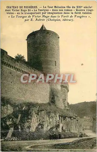 Cartes postales Chateau de Fougeres La Tour Melusine (fin du XIIIe Siecle)