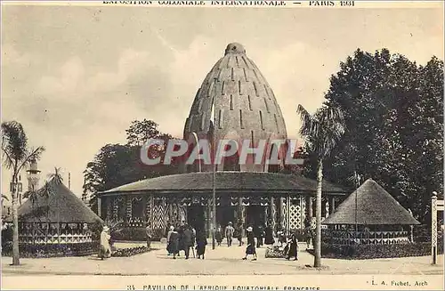 Cartes postales Paris Exposition Coloniale Iternationale Pavillon de l'Afrique Equatoriale Francaise