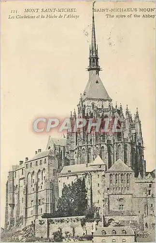 Cartes postales Mont Saint Michel Les Clochetons et la Fleche de L'Abbaye
