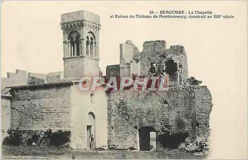 Cartes postales Beaucaire La Chapelle et Ruines du Chateau de Montmorency Construit au XIIIe Siecle