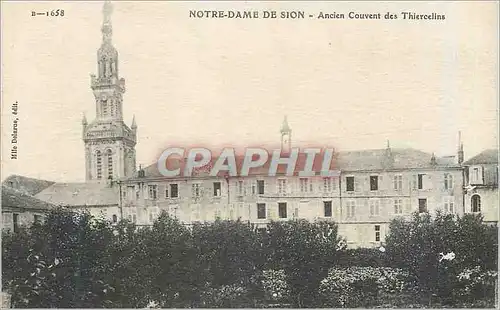 Cartes postales Notre Dame de Sion Ancien Couvent des Triercelins
