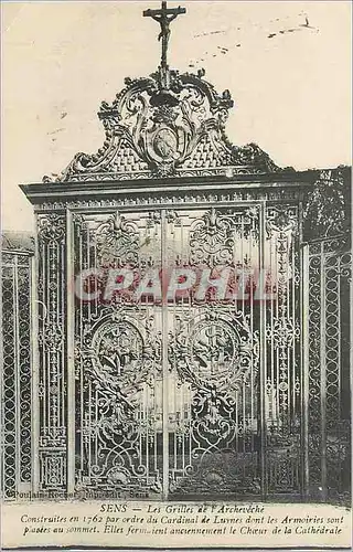 Cartes postales Sens Les Grilles de l'Archeveche Construites en 1762 par Ordre du Cardinal