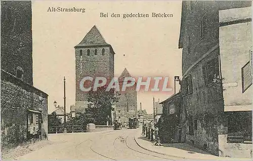 Cartes postales Alt Strassburg Bei den Gedeckten Brucken