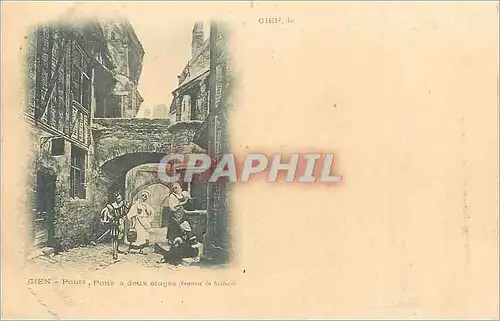 Cartes postales Gien Pont Puits a Deux Etages