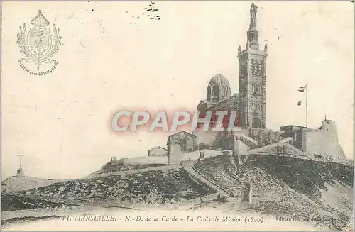 Ansichtskarte AK Marseille N D de la Garde La Croix de Mission (1820)