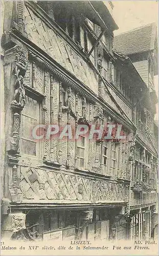 Cartes postales Lisieux Maison du XVIe Siecle dite de la Salamandre Rue aux Fevres