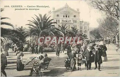 Cartes postales Cannes Casino Municipal Pendant la Musique