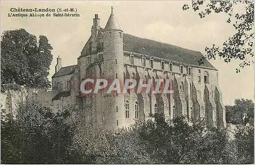 Cartes postales Chateau Landon (S et M) L'Antique Abbaye de Saint Severin