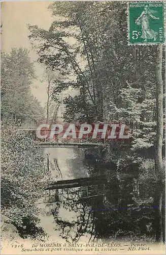 Cartes postales De Morlaix a Saint Pol de Leon Penze sous Bois et Pont