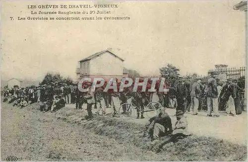 REPRO Les Greves de Draveil Vigneux La Journee Sanglante du Juillet Les Grevistes se concertent avan