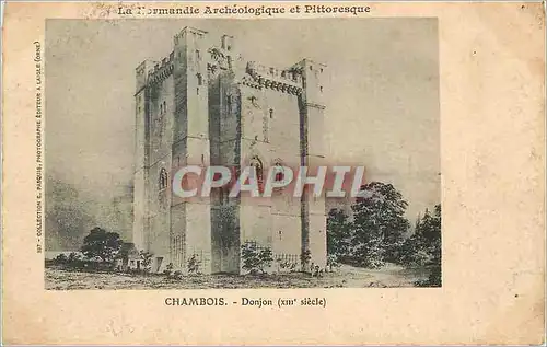 Ansichtskarte AK La Normandie Archeologique et Pittoresque Chambois Donjon xii siecle