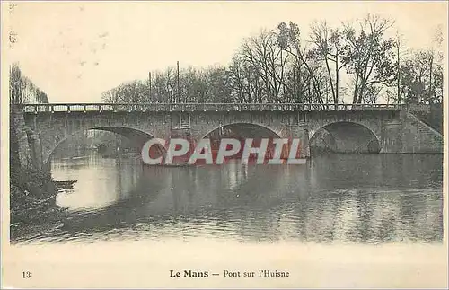 Ansichtskarte AK Le Mans Pont sur l Huisne