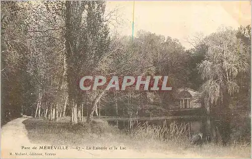 Ansichtskarte AK Parc de Mereville La Laiterie et le Lac