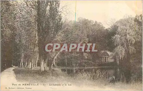 Cartes postales Parc de Mereville La Laiterie et le Lac