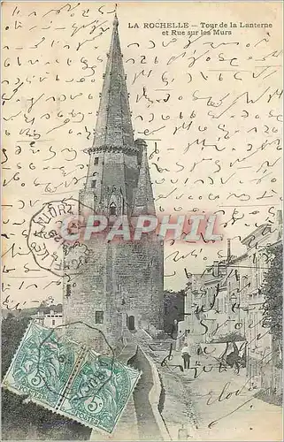 Cartes postales La Rochelle Tour de la Lanterne et Rue sur les Murs