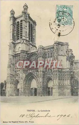 Cartes postales Troyes La Cathedrale