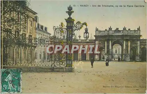 Ansichtskarte AK Nancy Arc de Triomphe vu de la Place Carriere