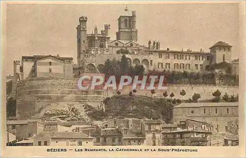 Cartes postales Beziers Les Remparts La Cathedrale et la Sous Prefecture