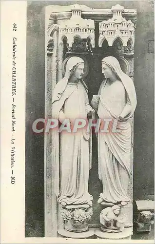 Ansichtskarte AK Cathedrale de Chartres Portail Nord La Visitation