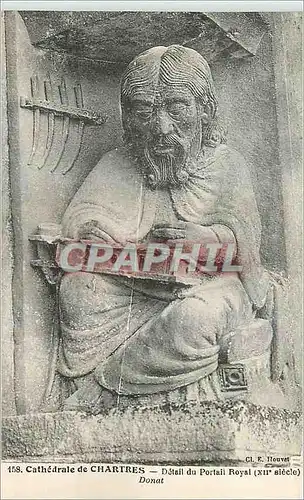 Cartes postales Cathedrale de Chartres Detail du Portail Royal xii siecle Donat