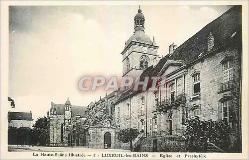 Cartes postales La Haute Saone Illustre Luxeuil les Bains Eglise et Presbyttere