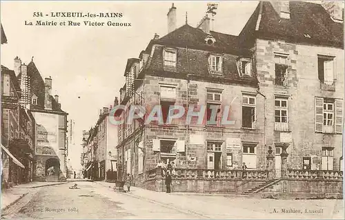 Cartes postales Luxeuil les Bains La Mairie et Rue Victor Genoux