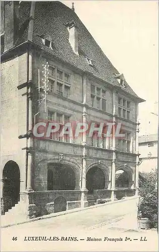 Ansichtskarte AK Luxeuil les Bains Maison Francois I