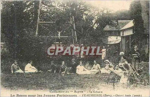 REPRO Collection du Repos Le Calvaire Le Repos pour les Jeunes Parisiennes Eaumesnil Eure Ouvert tou