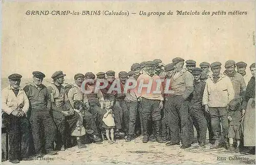 REPRO Grand Camp les Bains Calvados Un groupe de Matelots des petits metiers