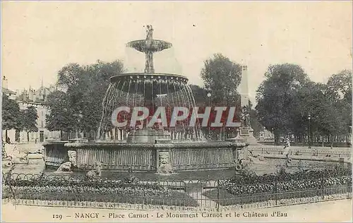 Cartes postales Nancy Place Carnot Le Monument Carnot et le Chateau d Eau