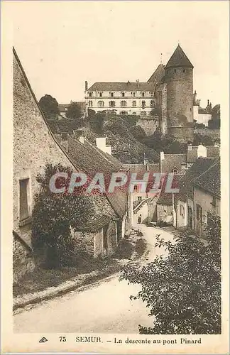 Cartes postales Semur La descente au pont Pinard