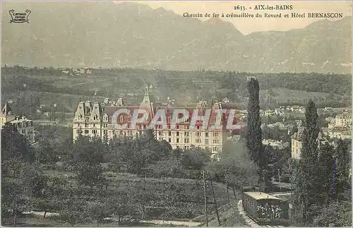 Cartes postales Aix les Bains Chemin de fer a cremaillere du Revard et Hotel Bernascon Funiculaire