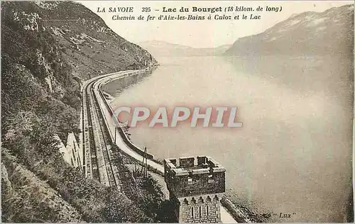Cartes postales La Savoie Lac du Bouget Chemin de fer d Aix les Bains a Culoz et le Lac