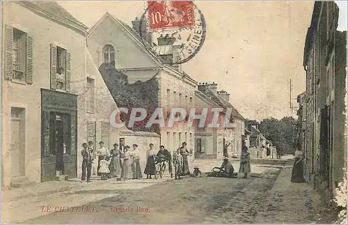 Cartes postales Le Chatelet Grande Rue
