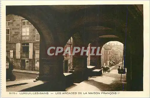 Ansichtskarte AK Luxeuil les Bains Les Arcades de la Maison Francois