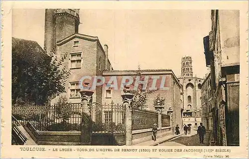 Cartes postales Toulouse Le Lycee Tour de L Hotel de Berndy Et Eglise des Jacobins xiii siecle