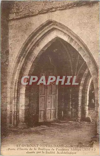 Cartes postales St Evroult Notre Dame du Bois Porte d Entree de la Basilique de l ancienne Abbaye xiii s classee