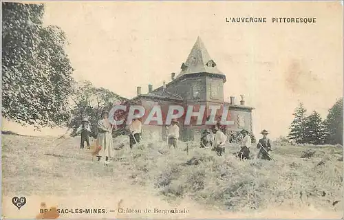 Cartes postales L Auvergne Pittoresque Brassac les Mines Chateau de Bergouhade