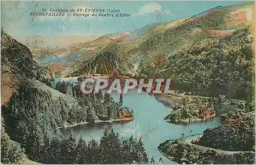 Cartes postales Environs de St Etienne Loire Rochetaillee Barrage du Gouffre d Enfer