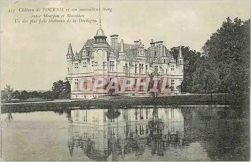 Cartes postales Chateau de Fournil et son merveilles etang entre Montpon et Mussidan Un des plus jolis chateaux