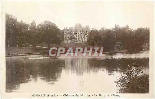 Cartes postales Monnaie (I et L) Chateau du Mortier Le Parc et l'Etang