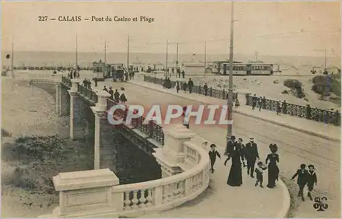 Ansichtskarte AK Calais Pont du Casino et Plage