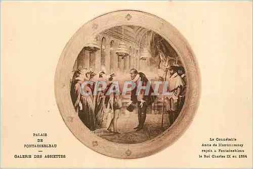 Ansichtskarte AK Palais de Fontainebleau Galerie des Assiettes Le Connetable Anne de Montmorency Recoit a Fontain