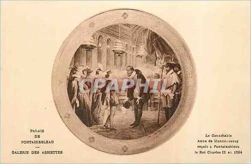 Ansichtskarte AK Palais de Fontainebleau Galerie des Assiettes Le Connetable Anne de Montmorency Recoit a Fontain