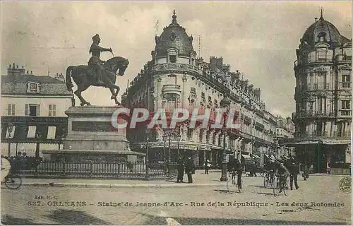 Cartes postales Orleans Statue de Jeanne d'Arc Rue de la Republique Les Deux Rotondes
