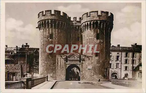Cartes postales moderne Verdun La Porte Chaussee Construite au XIVe Siecle