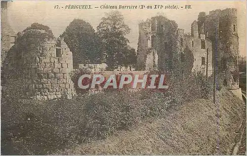 Cartes postales Perigueux Chateau Barriere (Xe au XVIe Siecle)