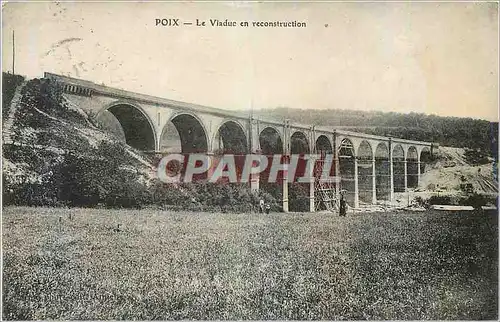 Ansichtskarte AK Poix le Viaduc en Reconstruction