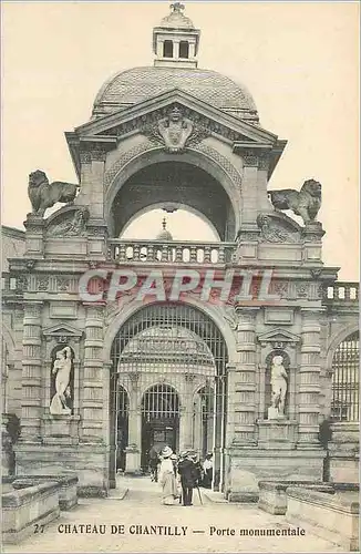 Cartes postales Chateau de Chantilly Porte Monumentale