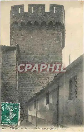 Cartes postales Frejus Tour Carree de l'Ancien Cloitre